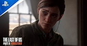 The Last of Us Parte II Remastered - Tráiler de ANUNCIO en ESPAÑOL | PlayStation España