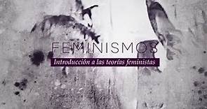 Video de presentación UAbierta - Curso: Introducción a las Teorías Feministas