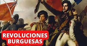 Las REVOLUCIONES BURGUESAS: causas, las 13 colonias, Revolución francesa, Latinoamérica