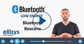 Ellisys Bluetooth Video #15: Bluetooth Beacons