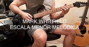 Mark Whitfield, Escala menor melódica