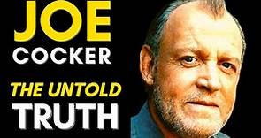 The TRUTH About Joe Cocker (1944 - 2014) Joe Cocker Tribute