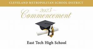 East Tech High School 2023 Graduation