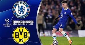 Chelsea vs. Borussia Dortmund: Extended Highlights | UCL Round of 16 - Leg 2 | CBS Sports Golazo