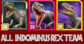 ALL MAXED INDOMINUS REX TEAM!!! (JURASSIC WORLD ALIVE)