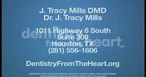 Dentistry From The Heart-Dr.J.Tracy Mills