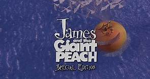 James and the Giant Peach - 2010 Special Edition Blu-ray Trailer