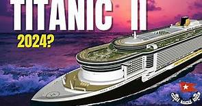 Zarpará el TITANIC II en 2024? #cruiselife