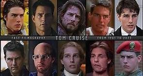 Tom Cruise 1981-2023 | Fast Filmography