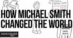 How Michael Smith Changed The World - Manchester Life Science Legacy