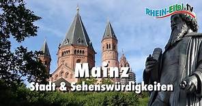 Mainz | Stadt, Sehenswürdigkeiten | Rhein-Eifel.TV
