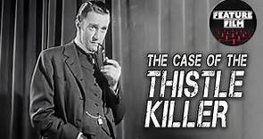 Sherlock Holmes movies | The Case of the Thistle Killer | Sherlock Holmes tv series 1954