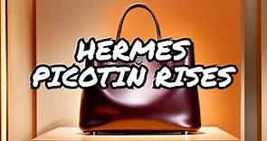 The Rise of the Hermes Picotin: Exploring the Luxurious World of Handbags