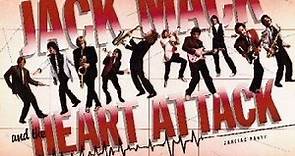 Jack Mack And The Heart Attack - Cardiac Party
