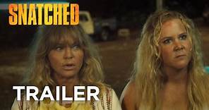 Snatched | Official HD Trailer #1 | 2017