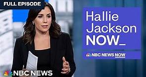 Hallie Jackson NOW - Jan. 24 | NBC News NOW