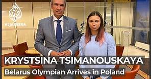 Belarusian Olympian Krystsina Tsimanouskaya lands in Poland