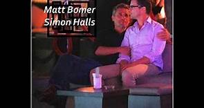 Matt Bomer and Simon Halls