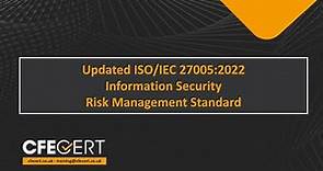 Free Webinar - Updated ISO/IEC 27005:2022 Information Security Risk Management Standard