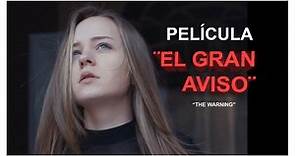 Trailer Película El Gran Aviso (The Warning)