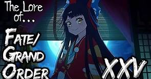 The Lore of Fate/Grand Order XXV - Heian-kyo