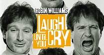 Robin Williams: Laugh Until You Cry (2022)