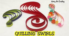 DIY 3 Quilling Swirls/ Paper Quilling Swirls Tutorial/ Basic Quilling for Beginners by Arty & Crafty