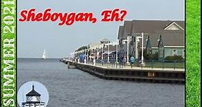 Sheboygan, Wisconsin. The Best Daytrip Destination?