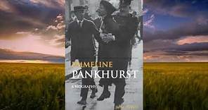 PART 2 | Emmeline Pankhurst: A Biography (Women's and Gender History) | by June Purvis