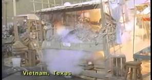 Vietnam, Texas Trailer 1990