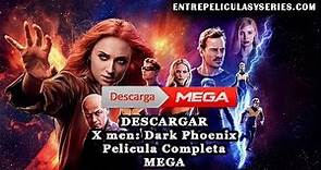Descargar X Men Dark Phoenix Completa En Español Latino