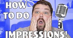 How to Do Impressions