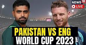World Cup Score Update Live | Pakistan Vs England Score Updates Live | Cricket Match Updates | N18L