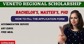 VENETO REGIONAL SCHOLARSHIP/ BENEFITS/REQUIREMENTS/ ELIGIBILITY/HOW TO FILL THE APPLICATION FORM