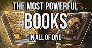 The Most Powerful Books in DND