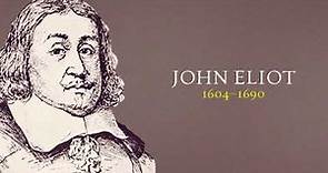 John Eliot: first American missionary to the Indians