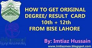 How to get original degree from BISE Lahore || Get degree from lahore board #ImtiazHussain