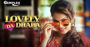 Lovely da Dhaba - Official Trailer | Gemplex Original | New Web Series 2020 | Isha Koppikar