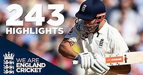 Alastair Cook Hits Huge 243 v West Indies 2017 - Extended Highlights