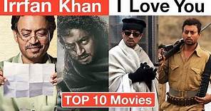 Irrfan Khan - Top 10 Best Movies Of All Time | Deeksha Sharma