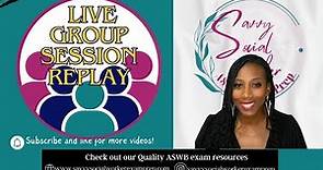 Savvy's Live Quick Session_8.11.23 (ASWB PRACTICE QUESTIONS)