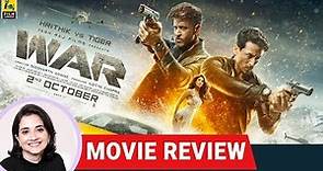 War | Bollywood Movie Review by Anupama Chopra | Hrithik Roshan | Tiger Shroff