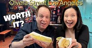 Olvera Street Mexican Food - How Authentic Is It?