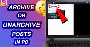 How To Archive / Unarchive Instagram Posts in PC (2023) | Instagram Tips and Tricks