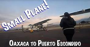 Flight from Oaxaca to Puerto Escondido on Aerotucan
