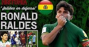 RONALD RALDES 🇧🇴 | HISTORIA del "Mejor de la defensa" | Infofútbolbolivia