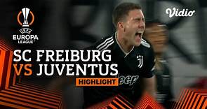 Highlights - SC Freiburg vs Juventus | UEFA Europa League 2022/23