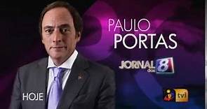PAULO PORTAS NO JORNAL DAS 8 HOJE NA TVI
