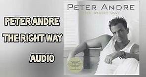 PETER ANDRE - THE RIGHT WAY (AUDIO)