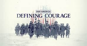 Our America: Defining Courage | Watch the full episode